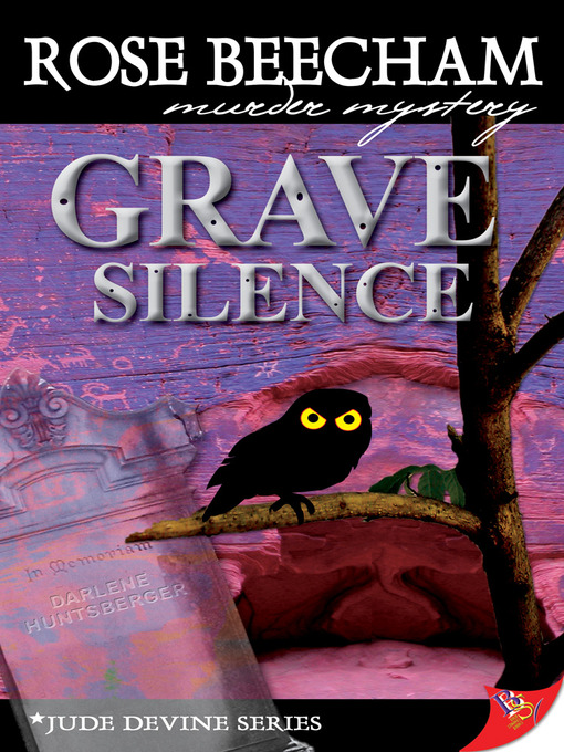 Title details for Grave Silence by Rose Beecham - Available